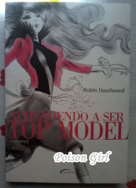 Aprendendo a Ser Top Model